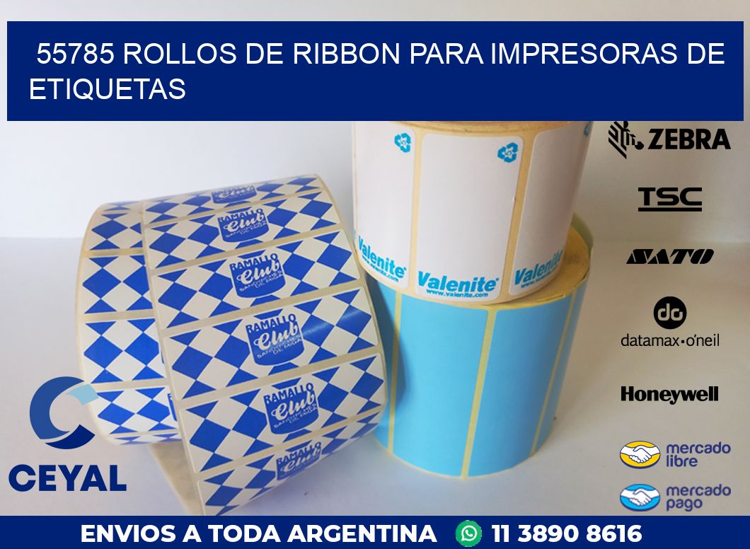 55785 ROLLOS DE RIBBON PARA IMPRESORAS DE ETIQUETAS