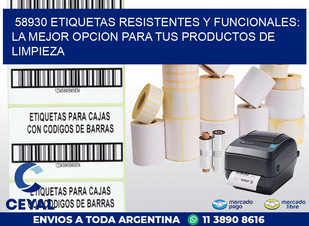 58930 ETIQUETAS RESISTENTES Y FUNCIONALES: LA MEJOR OPCION PARA TUS PRODUCTOS DE LIMPIEZA