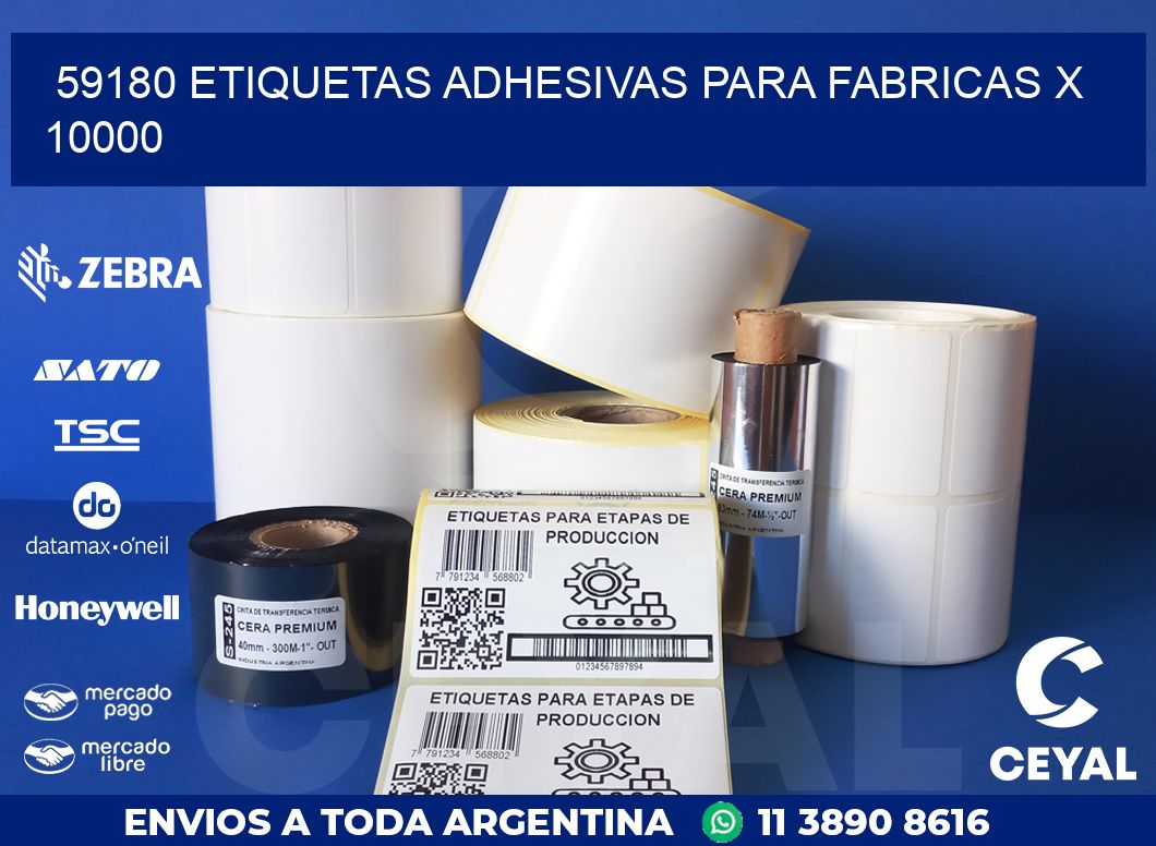 59180 ETIQUETAS ADHESIVAS PARA FABRICAS X 10000