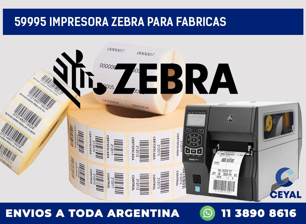 59995 IMPRESORA ZEBRA PARA FABRICAS