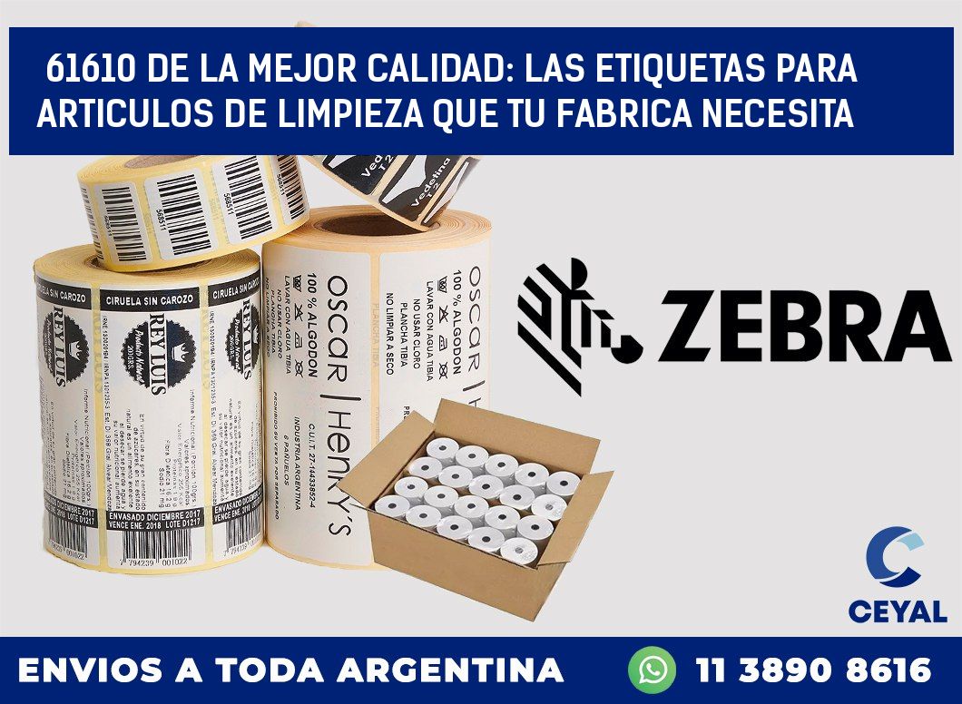 61610 DE LA MEJOR CALIDAD: LAS ETIQUETAS PARA ARTICULOS DE LIMPIEZA QUE TU FABRICA NECESITA