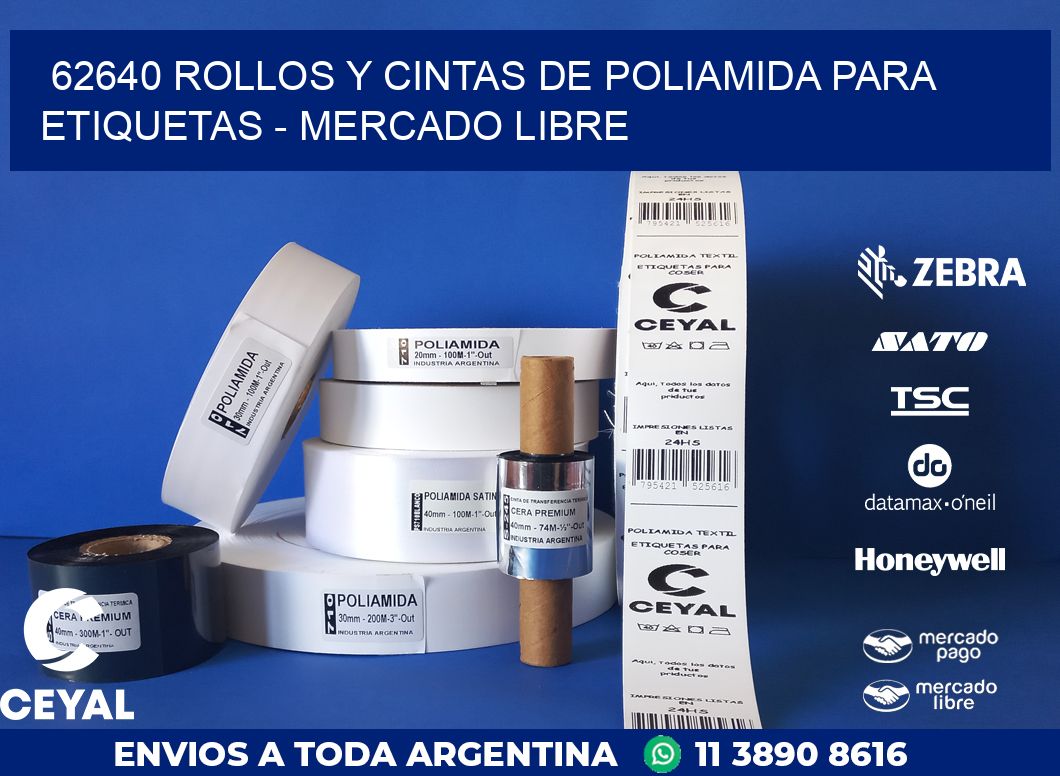 62640 ROLLOS Y CINTAS DE POLIAMIDA PARA ETIQUETAS - MERCADO LIBRE