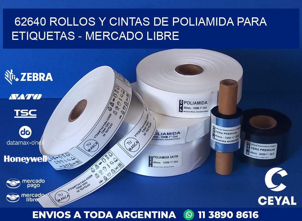 62640 ROLLOS Y CINTAS DE POLIAMIDA PARA ETIQUETAS - MERCADO LIBRE