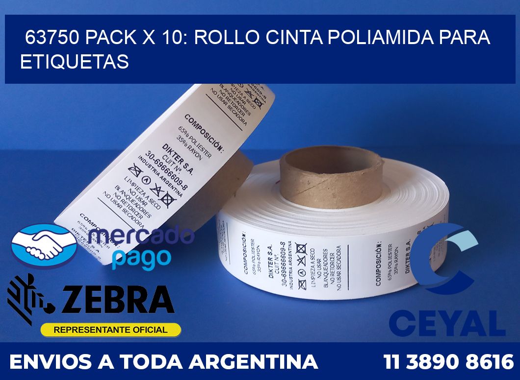 63750 PACK X 10: ROLLO CINTA POLIAMIDA PARA ETIQUETAS