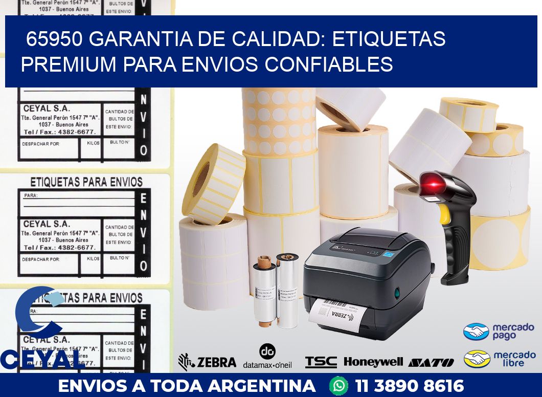 65950 GARANTIA DE CALIDAD: ETIQUETAS PREMIUM PARA ENVIOS CONFIABLES