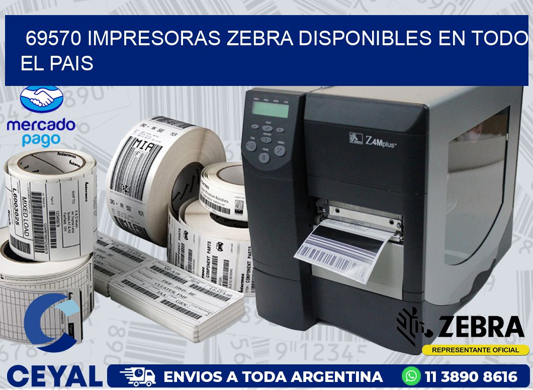 69570 IMPRESORAS ZEBRA DISPONIBLES EN TODO EL PAIS