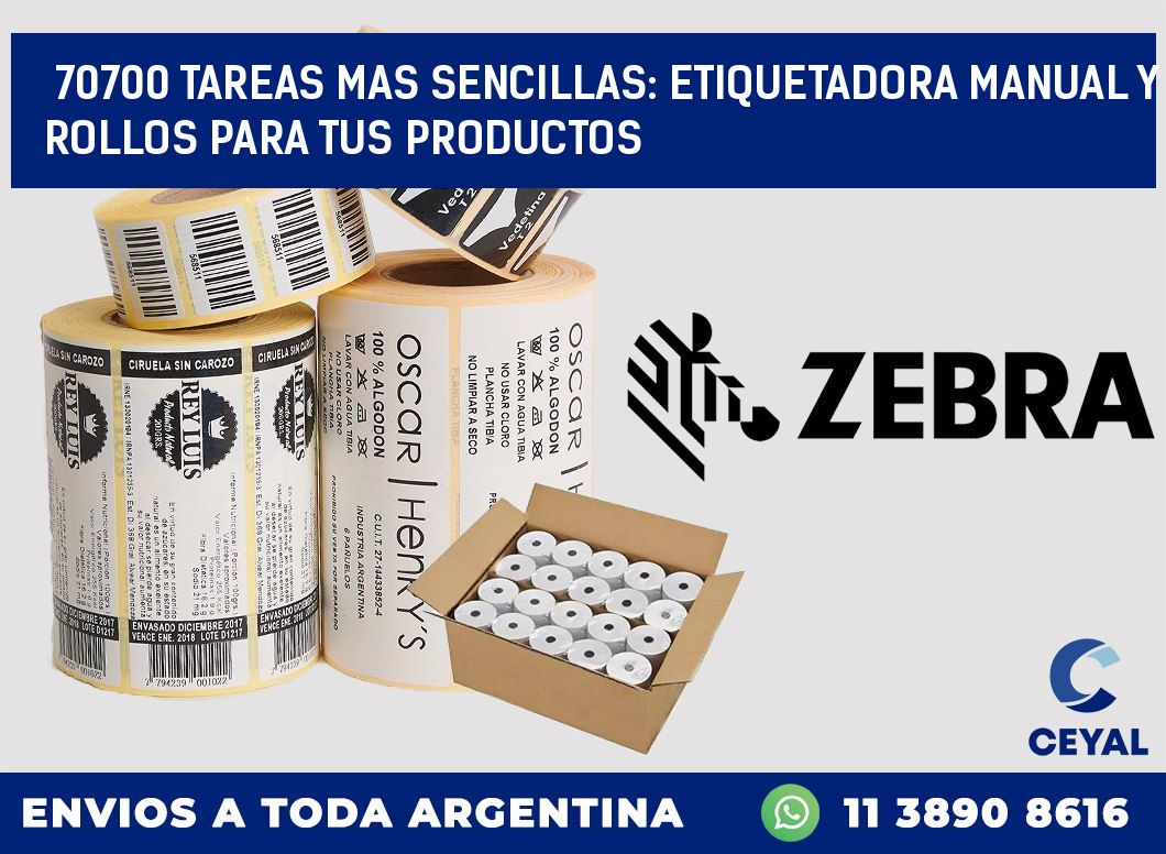 70700 TAREAS MAS SENCILLAS: ETIQUETADORA MANUAL Y ROLLOS PARA TUS PRODUCTOS