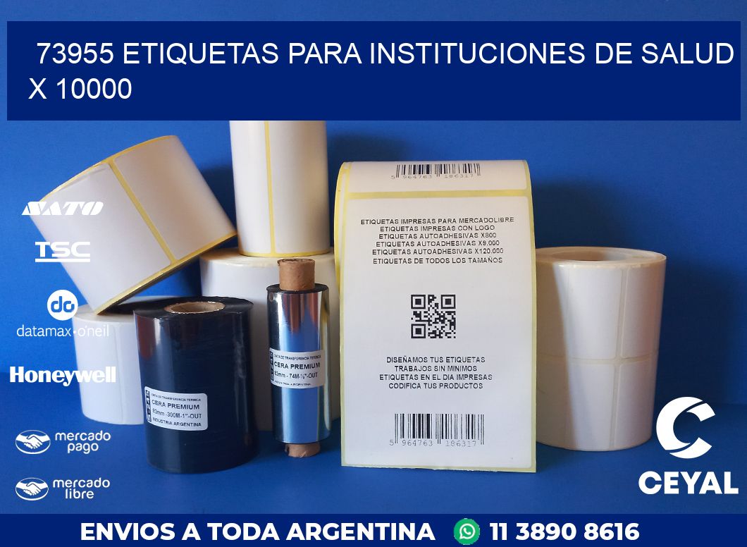 73955 ETIQUETAS PARA INSTITUCIONES DE SALUD X 10000