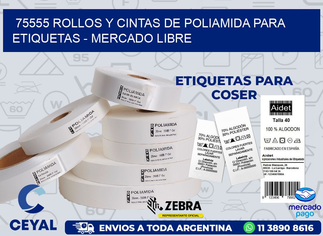 75555 ROLLOS Y CINTAS DE POLIAMIDA PARA ETIQUETAS - MERCADO LIBRE