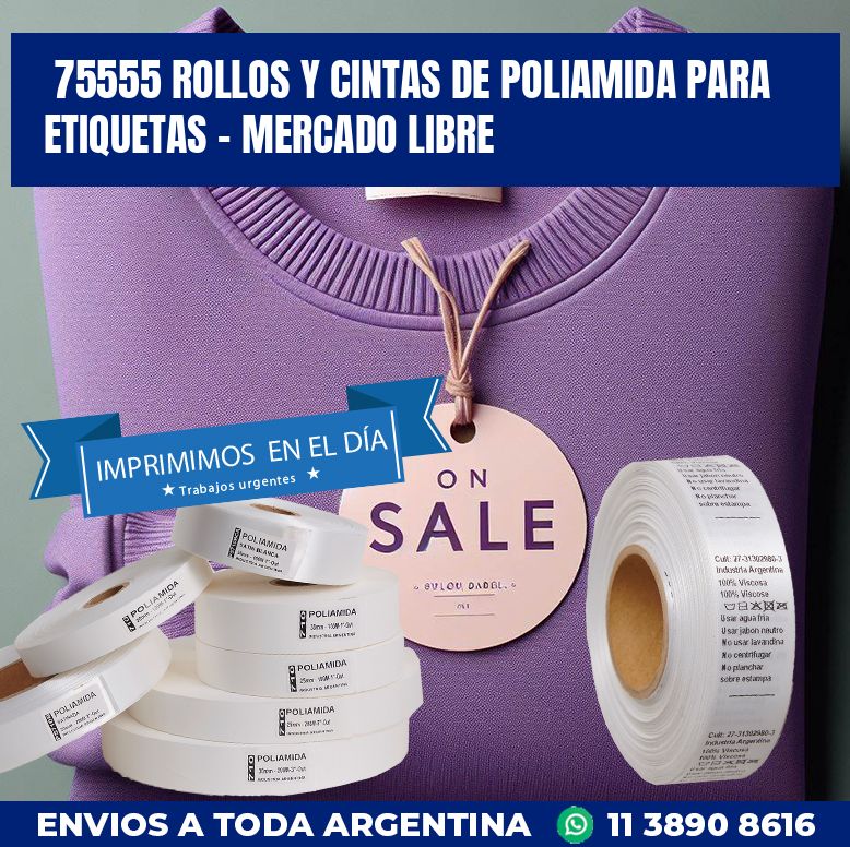 75555 ROLLOS Y CINTAS DE POLIAMIDA PARA ETIQUETAS – MERCADO LIBRE