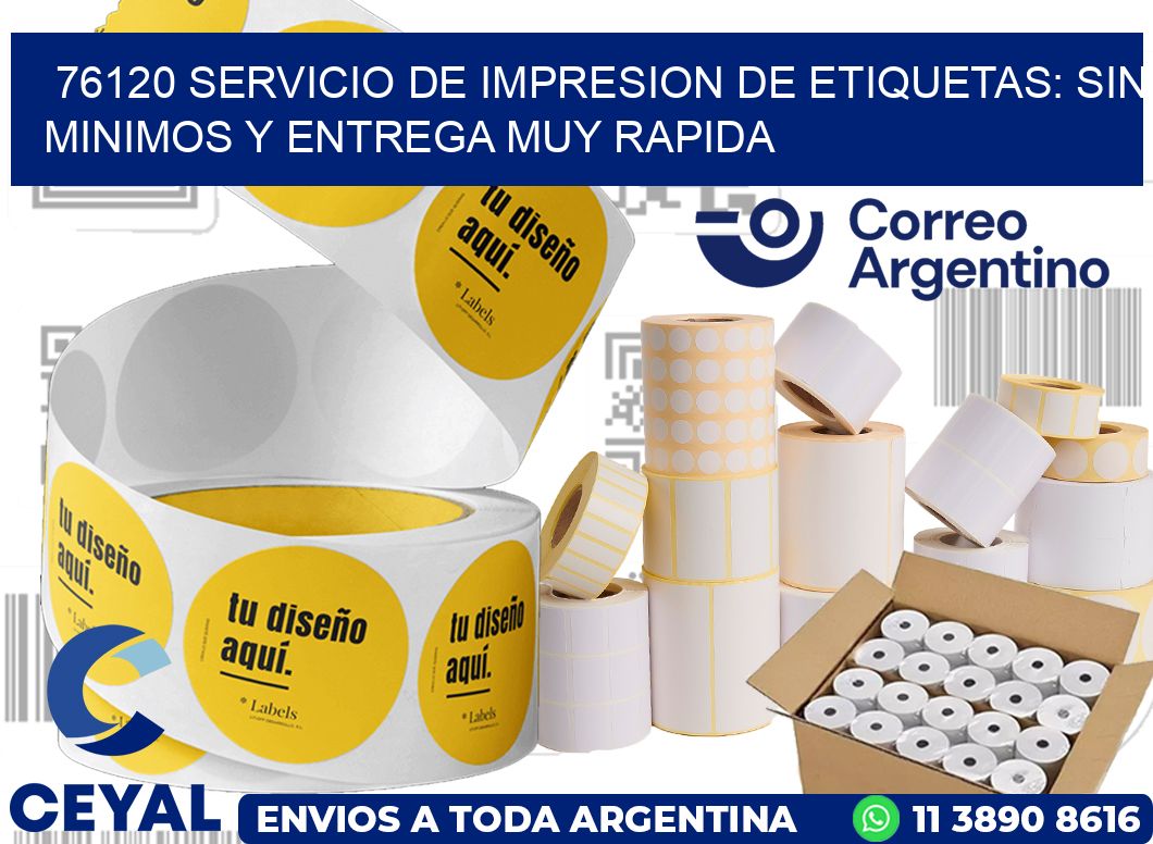 76120 SERVICIO DE IMPRESION DE ETIQUETAS: SIN MINIMOS Y ENTREGA MUY RAPIDA