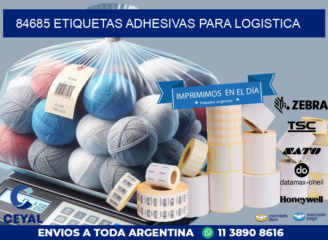 84685 ETIQUETAS ADHESIVAS PARA LOGISTICA