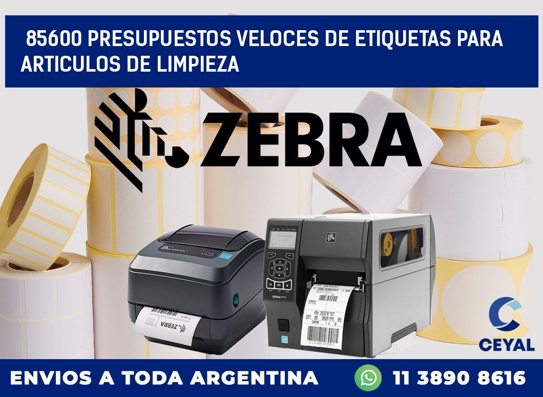 85600 PRESUPUESTOS VELOCES DE ETIQUETAS PARA ARTICULOS DE LIMPIEZA