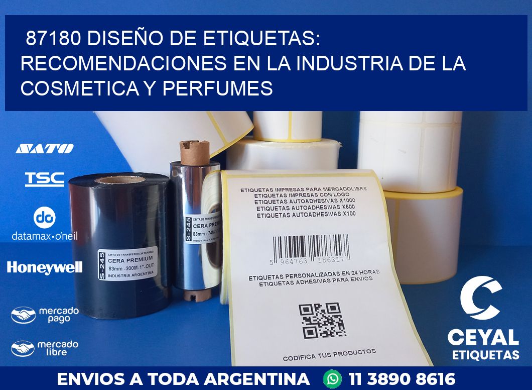 87180 DISEÑO DE ETIQUETAS: RECOMENDACIONES EN LA INDUSTRIA DE LA COSMETICA Y PERFUMES