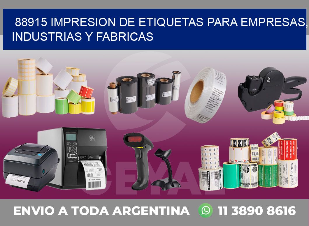 88915 IMPRESION DE ETIQUETAS PARA EMPRESAS, INDUSTRIAS Y FABRICAS