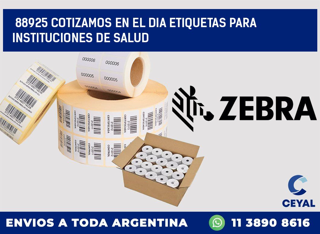 88925 COTIZAMOS EN EL DIA ETIQUETAS PARA INSTITUCIONES DE SALUD