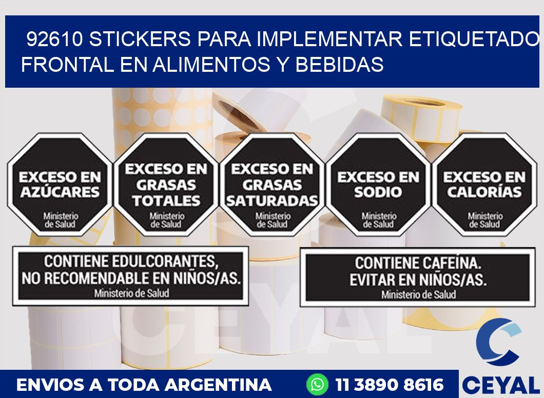 92610 STICKERS PARA IMPLEMENTAR ETIQUETADO FRONTAL EN ALIMENTOS Y BEBIDAS