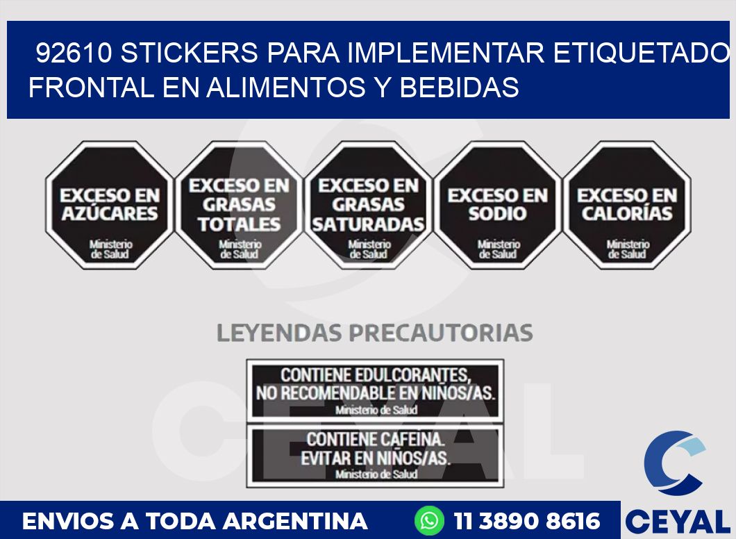 92610 STICKERS PARA IMPLEMENTAR ETIQUETADO FRONTAL EN ALIMENTOS Y BEBIDAS