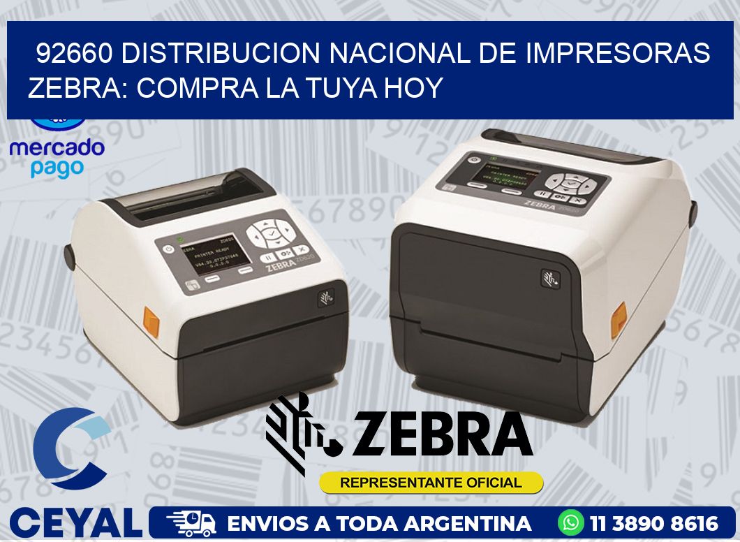 92660 DISTRIBUCION NACIONAL DE IMPRESORAS ZEBRA: COMPRA LA TUYA HOY
