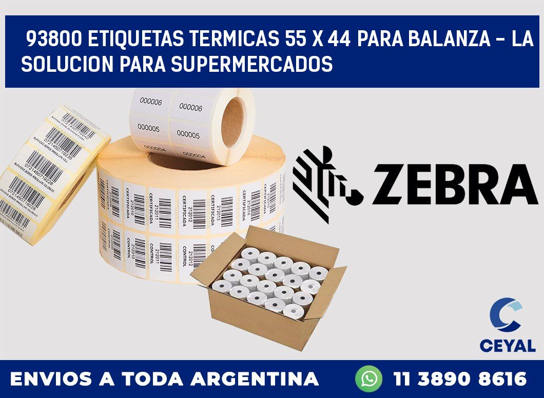 93800 ETIQUETAS TERMICAS 55 X 44 PARA BALANZA - LA SOLUCION PARA SUPERMERCADOS