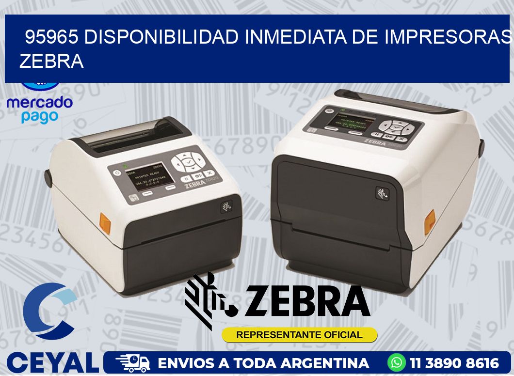95965 DISPONIBILIDAD INMEDIATA DE IMPRESORAS ZEBRA