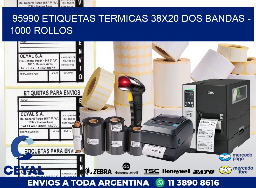 95990 ETIQUETAS TERMICAS 38X20 DOS BANDAS - 1000 ROLLOS