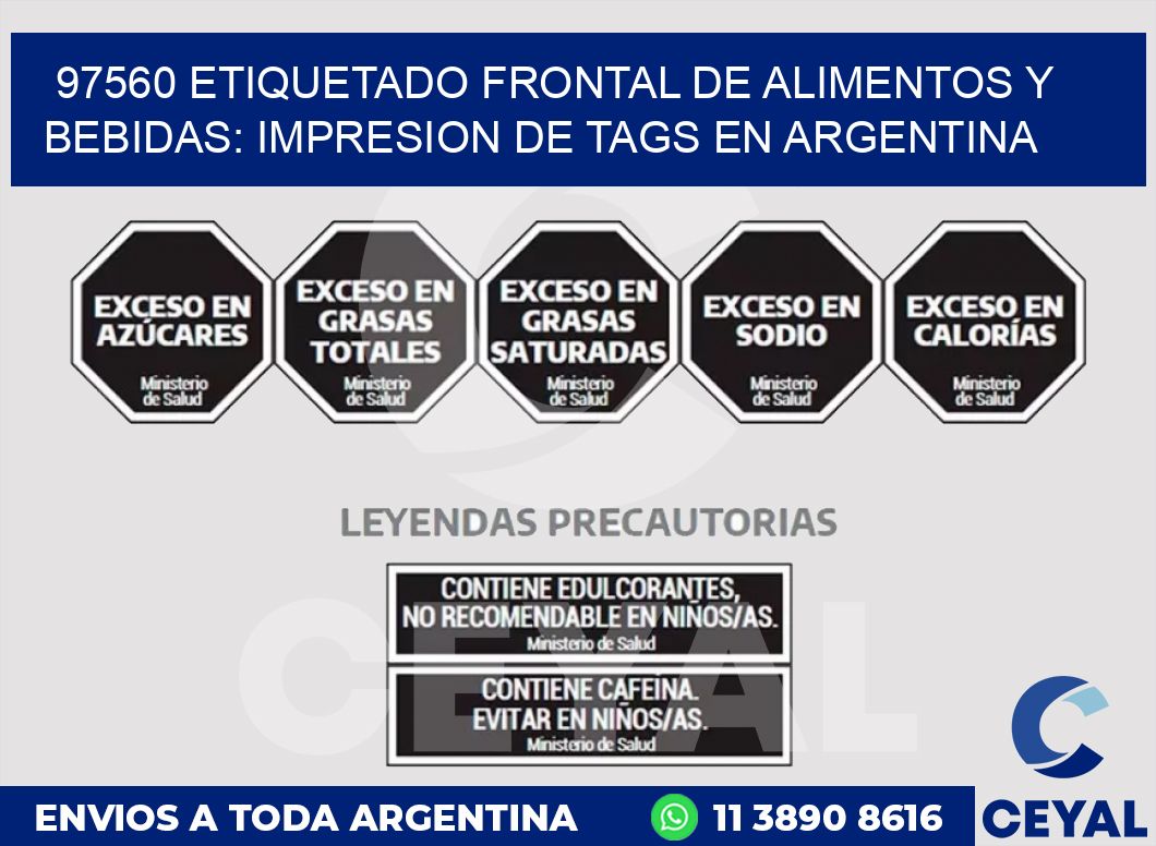 97560 ETIQUETADO FRONTAL DE ALIMENTOS Y BEBIDAS: IMPRESION DE TAGS EN ARGENTINA