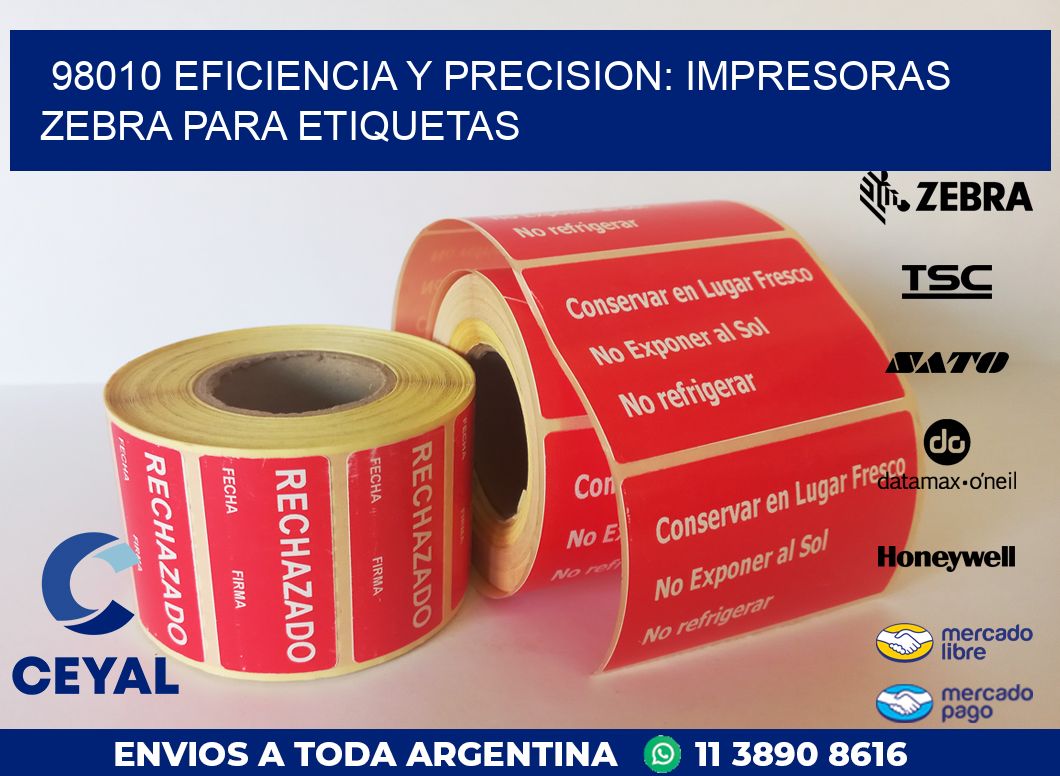 98010 EFICIENCIA Y PRECISION: IMPRESORAS ZEBRA PARA ETIQUETAS