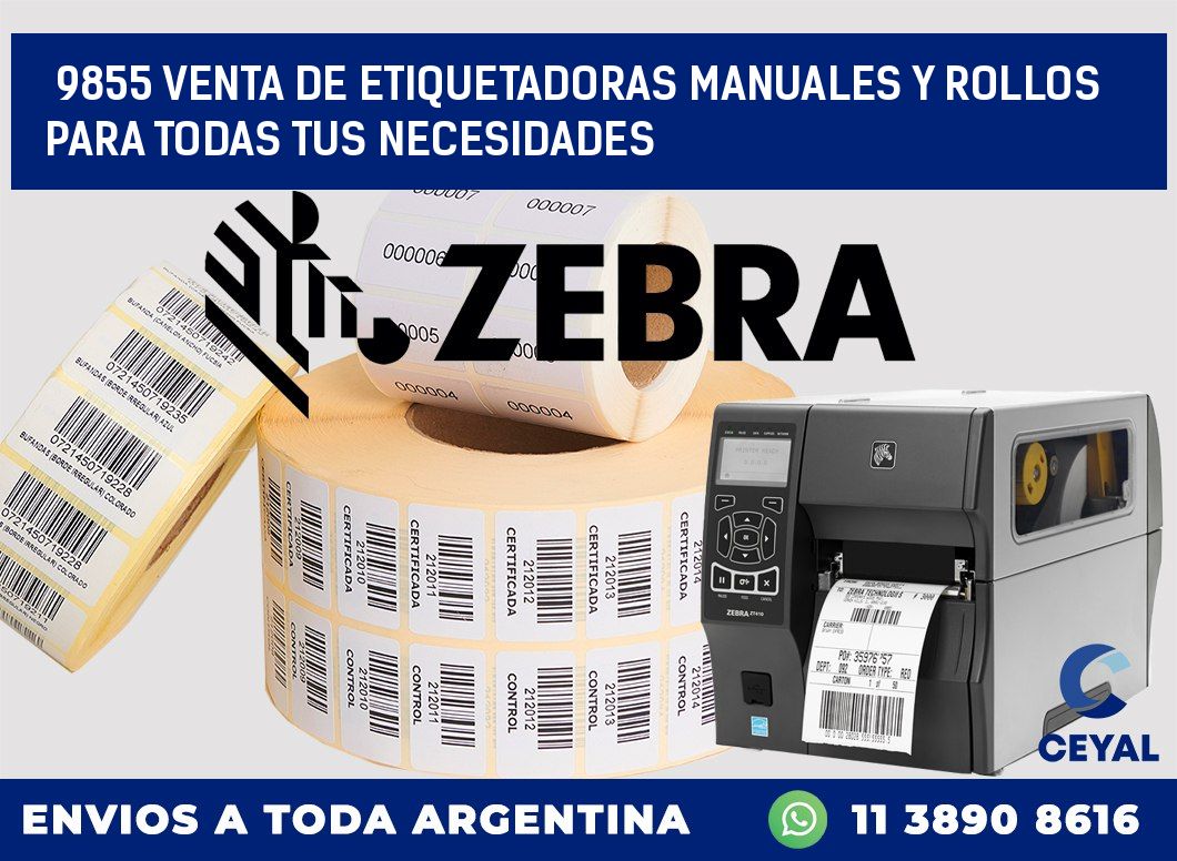 9855 VENTA DE ETIQUETADORAS MANUALES Y ROLLOS PARA TODAS TUS NECESIDADES