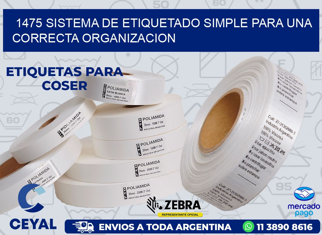 1475 SISTEMA DE ETIQUETADO SIMPLE PARA UNA CORRECTA ORGANIZACION