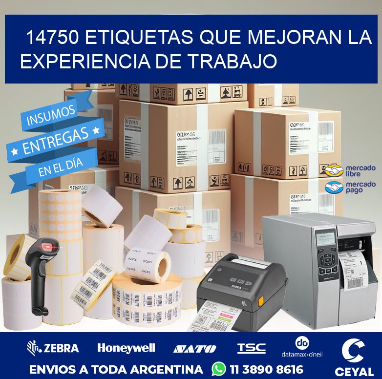 14750 ETIQUETAS QUE MEJORAN LA EXPERIENCIA DE TRABAJO