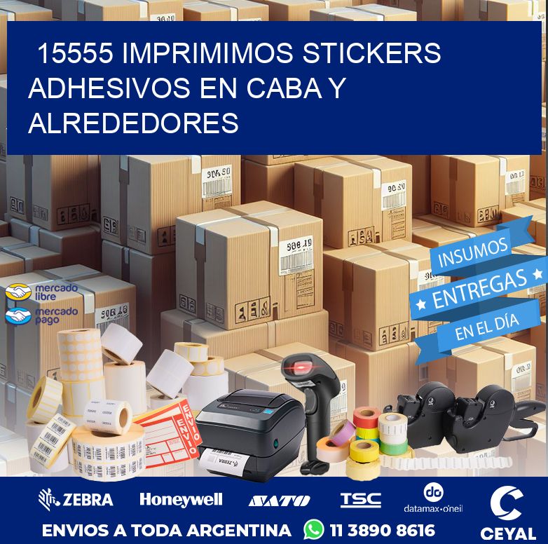 15555 IMPRIMIMOS STICKERS ADHESIVOS EN CABA Y ALREDEDORES