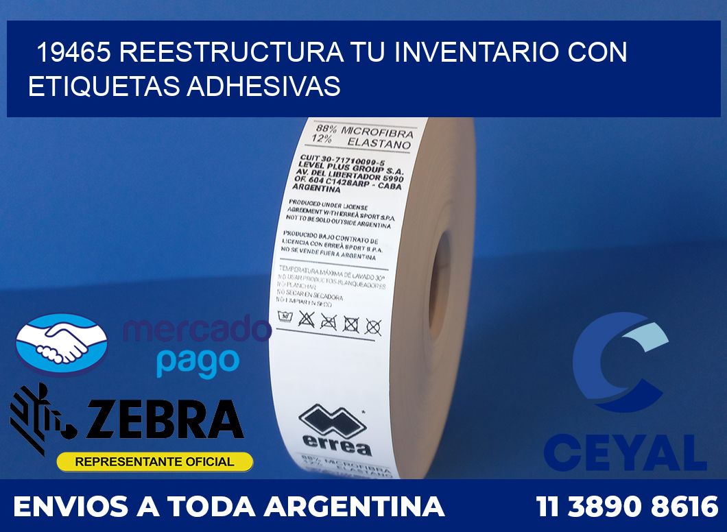 19465 REESTRUCTURA TU INVENTARIO CON ETIQUETAS ADHESIVAS