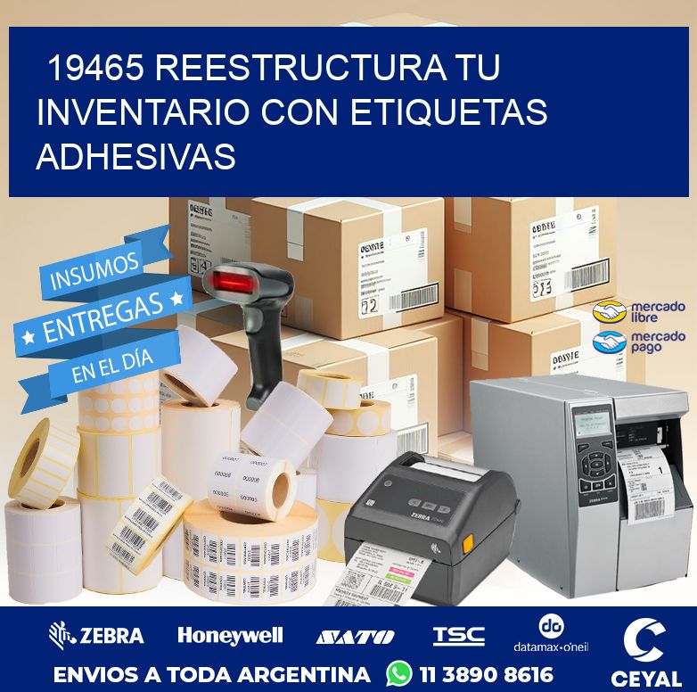 19465 REESTRUCTURA TU INVENTARIO CON ETIQUETAS ADHESIVAS