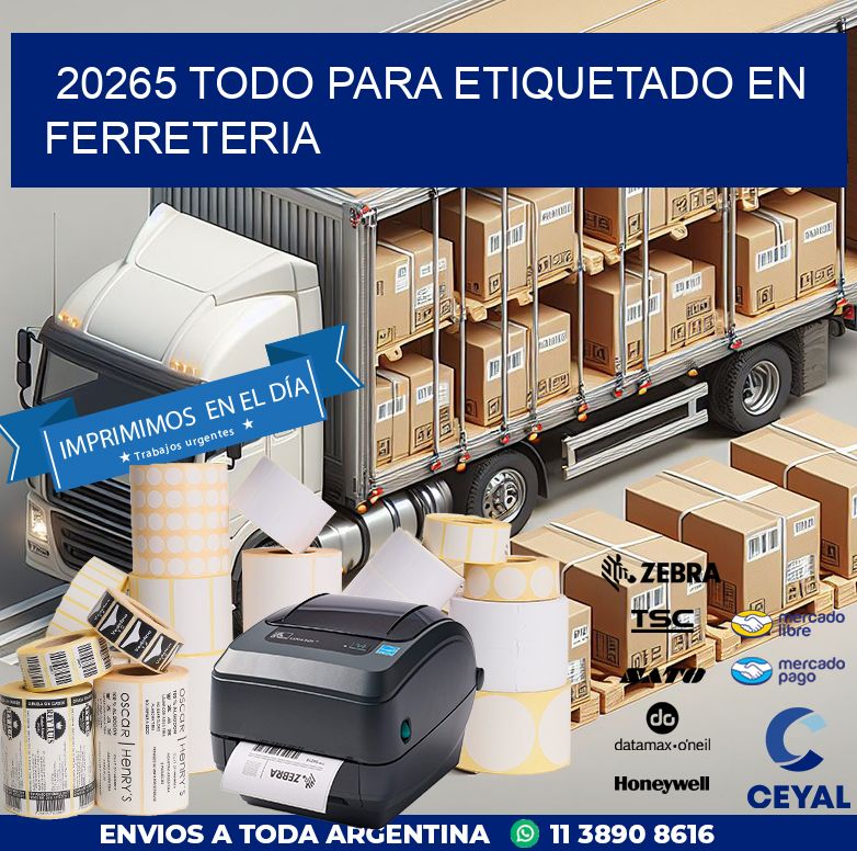 20265 TODO PARA ETIQUETADO EN FERRETERIA