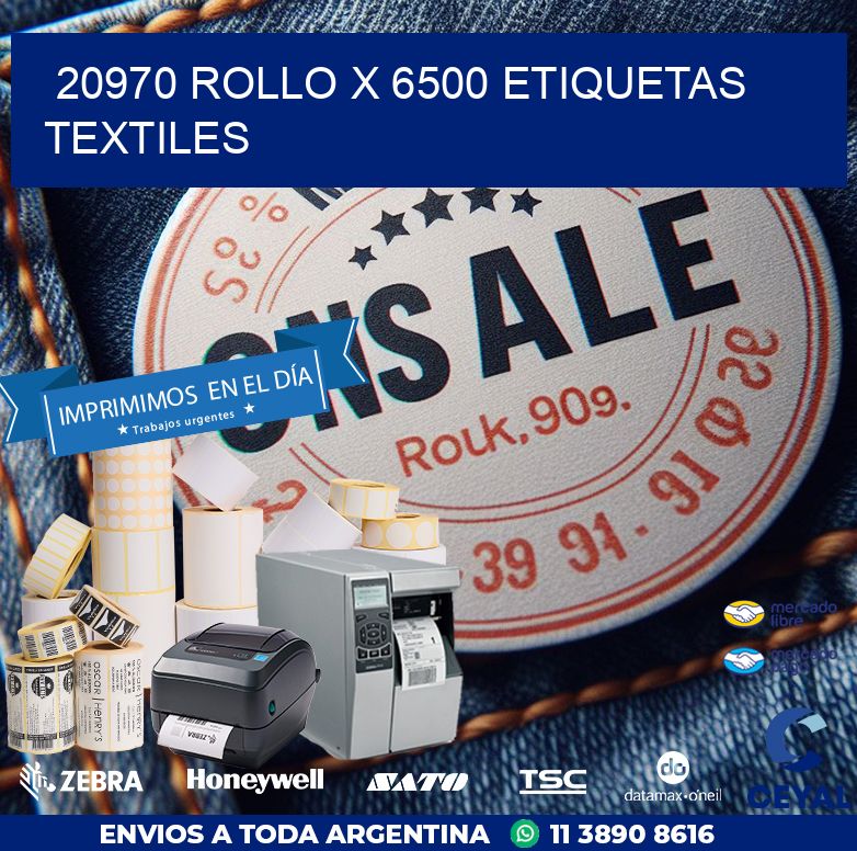 20970 ROLLO X 6500 ETIQUETAS TEXTILES