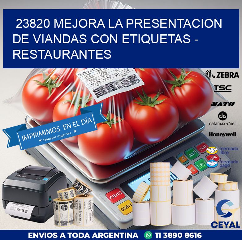 23820 MEJORA LA PRESENTACION DE VIANDAS CON ETIQUETAS - RESTAURANTES