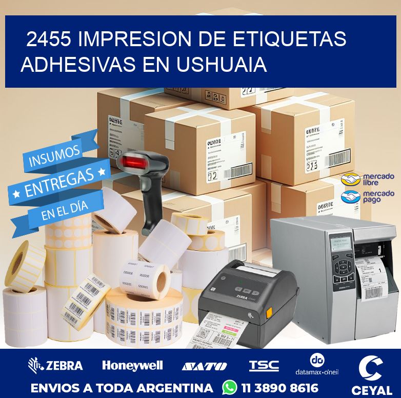 2455 IMPRESION DE ETIQUETAS ADHESIVAS EN USHUAIA