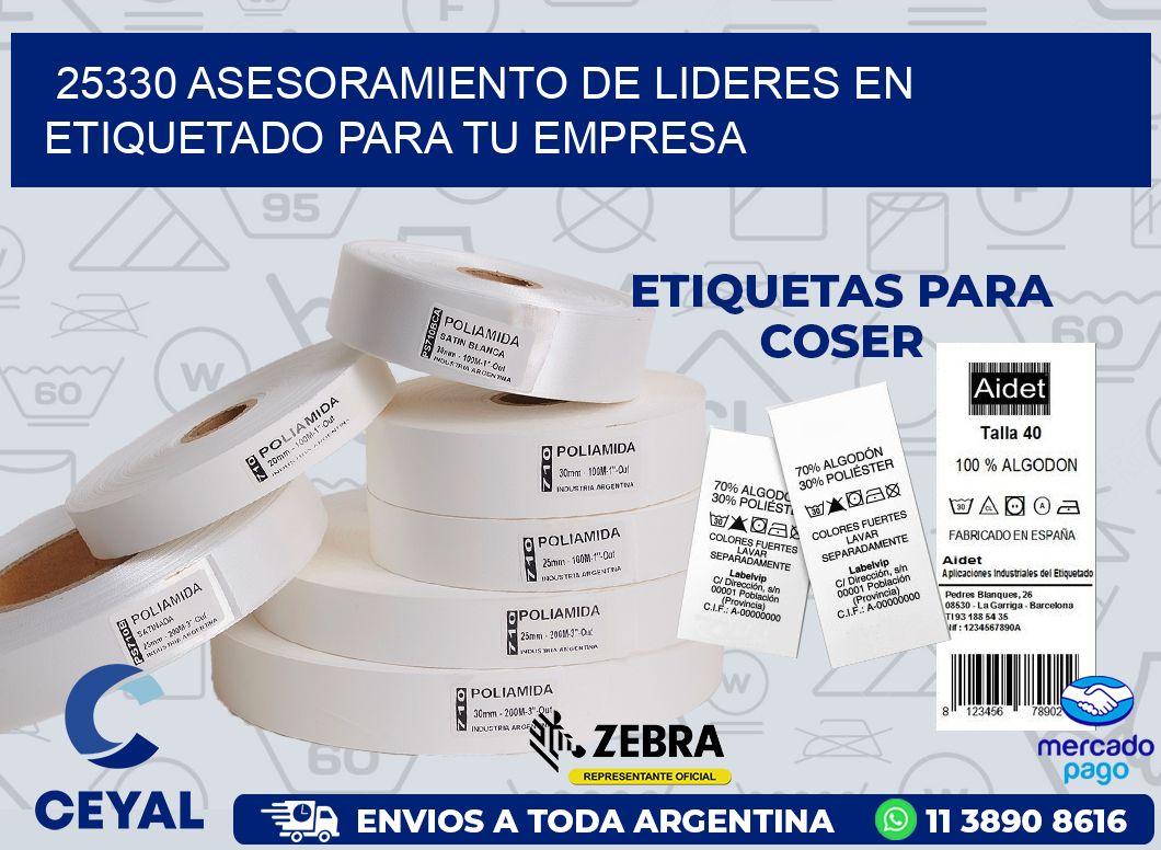 25330 ASESORAMIENTO DE LIDERES EN ETIQUETADO PARA TU EMPRESA