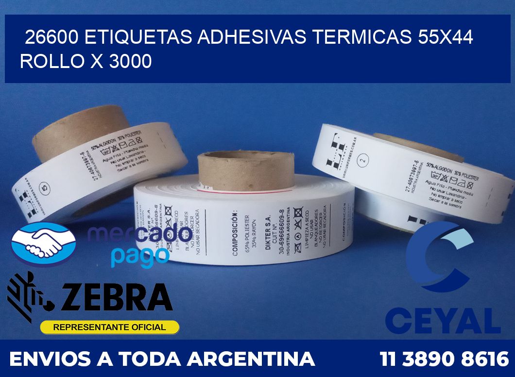26600 ETIQUETAS ADHESIVAS TERMICAS 55X44 ROLLO X 3000