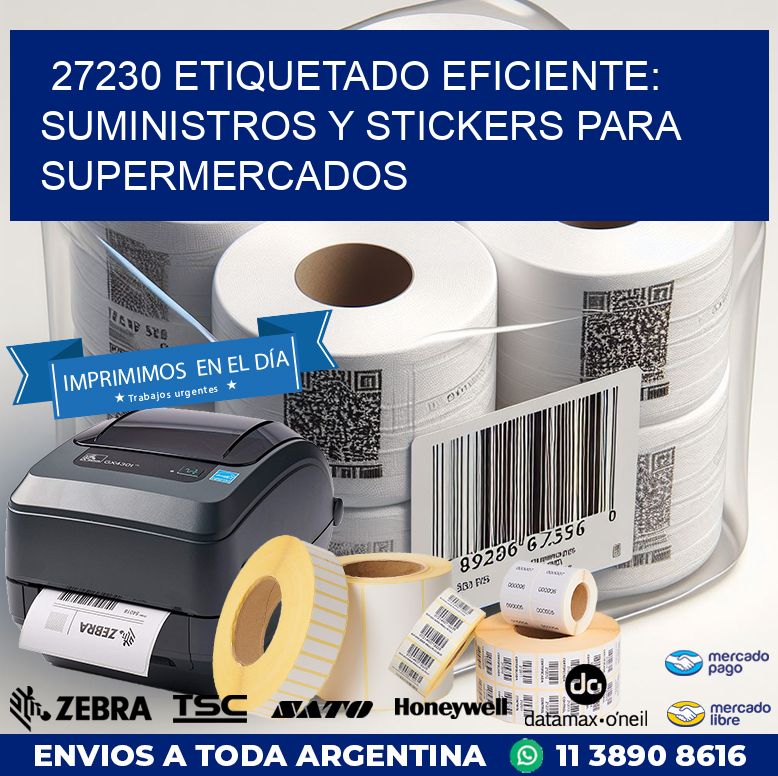 27230 ETIQUETADO EFICIENTE: SUMINISTROS Y STICKERS PARA SUPERMERCADOS