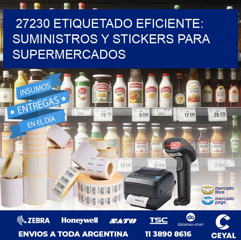 27230 ETIQUETADO EFICIENTE: SUMINISTROS Y STICKERS PARA SUPERMERCADOS
