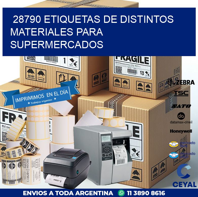28790 ETIQUETAS DE DISTINTOS MATERIALES PARA SUPERMERCADOS