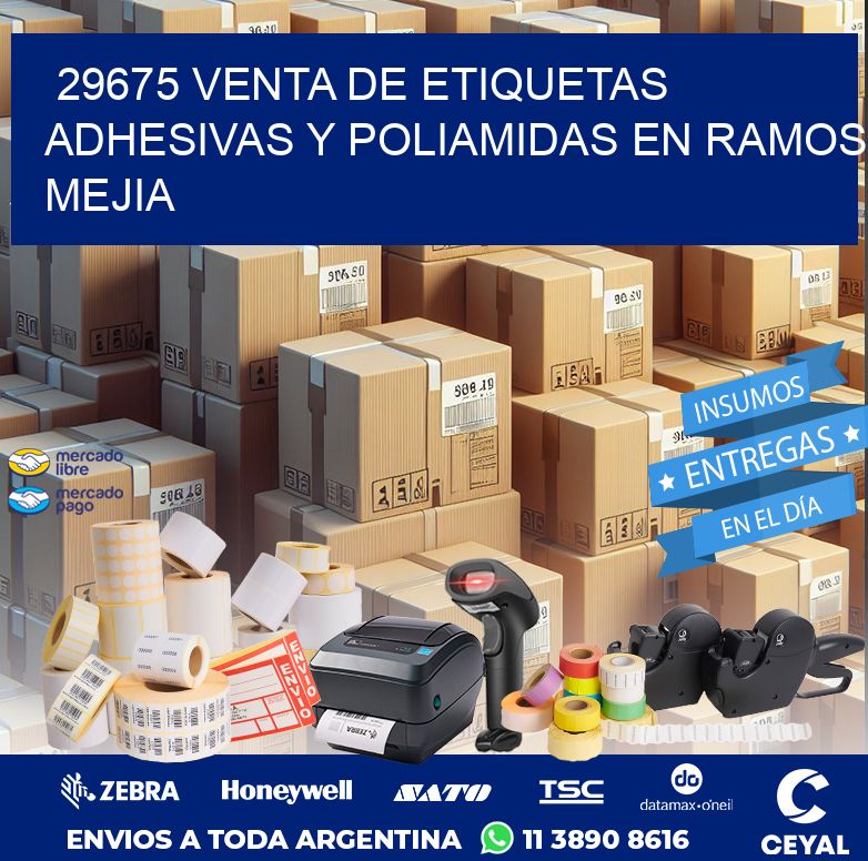 29675 VENTA DE ETIQUETAS ADHESIVAS Y POLIAMIDAS EN RAMOS MEJIA
