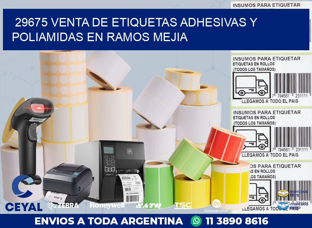 29675 VENTA DE ETIQUETAS ADHESIVAS Y POLIAMIDAS EN RAMOS MEJIA