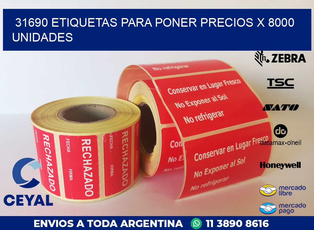 31690 ETIQUETAS PARA PONER PRECIOS X 8000 UNIDADES