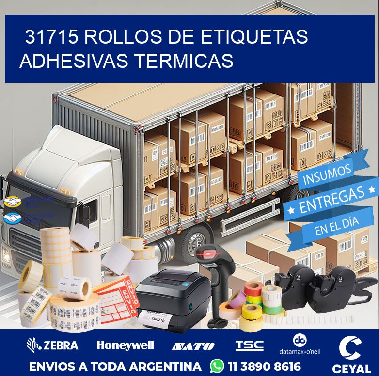 31715 ROLLOS DE ETIQUETAS ADHESIVAS TERMICAS