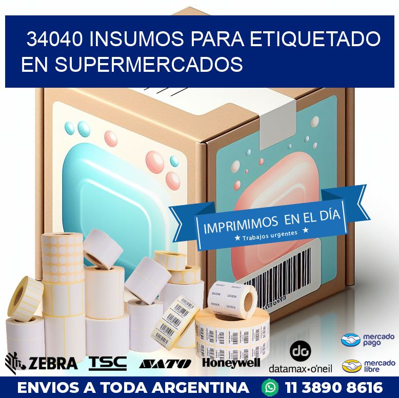 34040 INSUMOS PARA ETIQUETADO EN SUPERMERCADOS