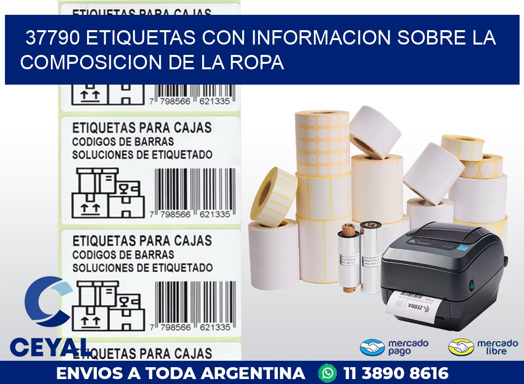 37790 ETIQUETAS CON INFORMACION SOBRE LA COMPOSICION DE LA ROPA