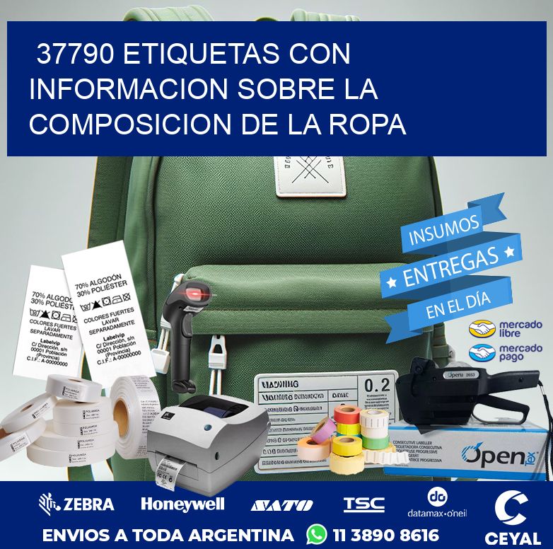 37790 ETIQUETAS CON INFORMACION SOBRE LA COMPOSICION DE LA ROPA